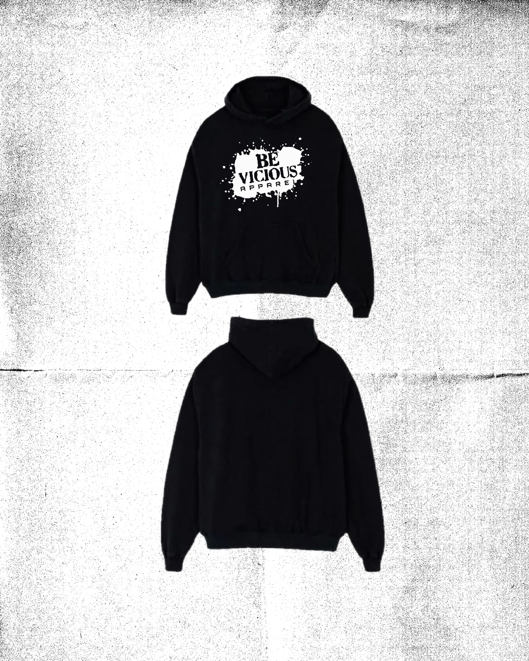 BE VICIOUS BLACK HOODIE