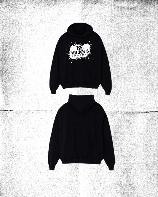 BE VICIOUS BLACK HOODIE